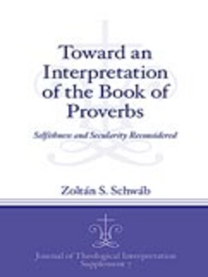 cover image of Toward an Interpretation of the Book of Proverbs